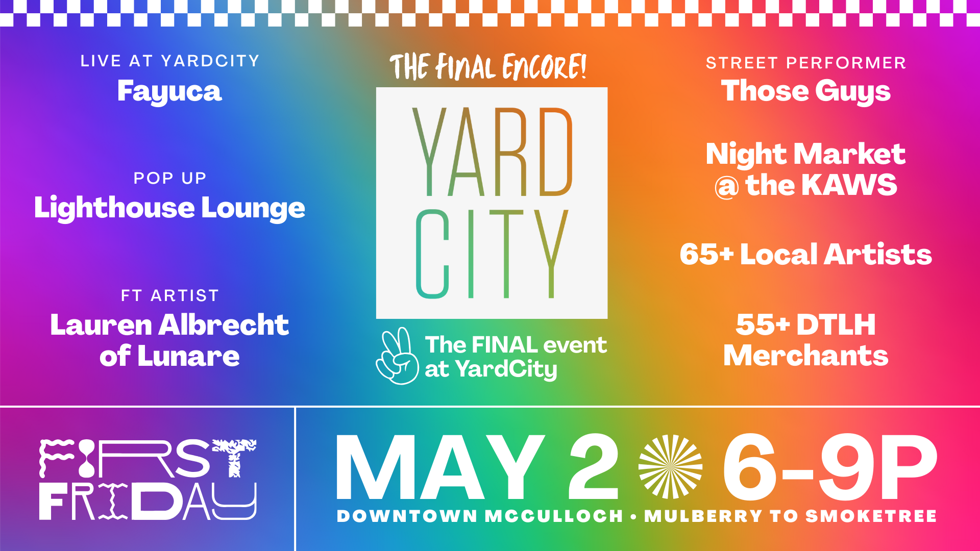 The Final Encore! Last Event at YardCity!